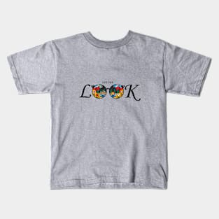 Got The LOOK Kids T-Shirt